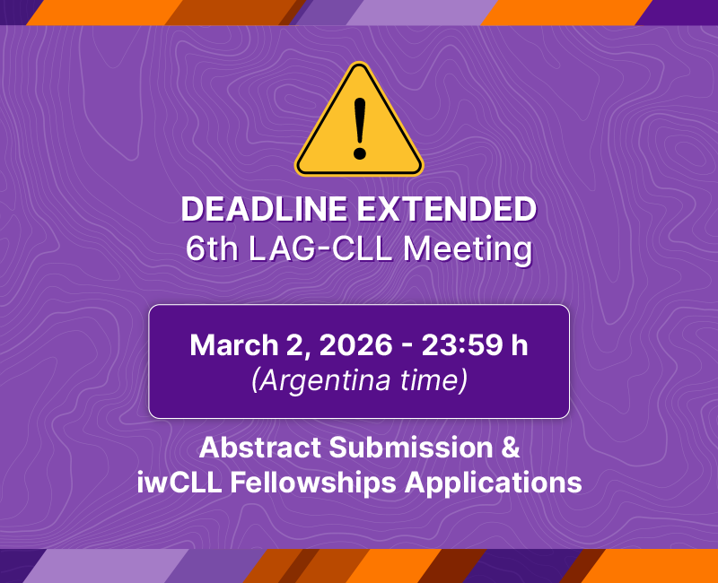 Deadline Extended - 6th LAG-CLL Meeting